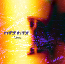 Mirror Mirror - Circa