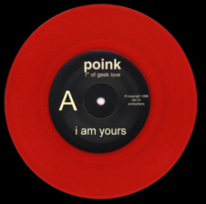 Poink 7" of geek love, Valentine's day release 1998